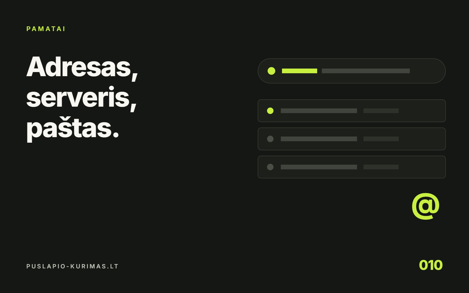 Domenas, talpinimas ir el. paštas